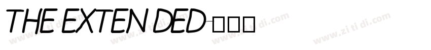 THE EXTEN DED字体转换